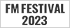 FM FESTIVAL 2023
