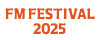 FM FESTIVAL 2025